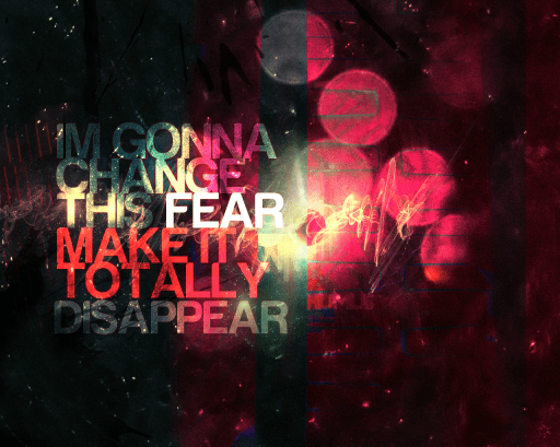 Im_gonna_change_this_fear_by_CrimpShrimp