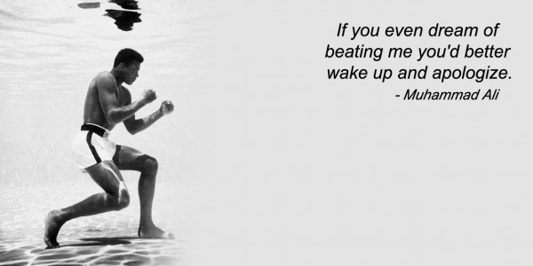 If-you-dream-of-beating-me-up-youd-better-wake-up-and-apologize.-Muhammad-Ali